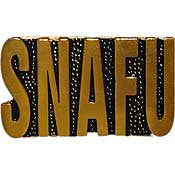 PINS- SCRIPT, SNAFU (SITUATION NORMAL) (1-1/4")