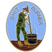 PINS- VIET, SHIT BURNER (1")